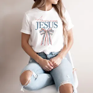 America Needs Jesus Graphic T-Shirt - WE401