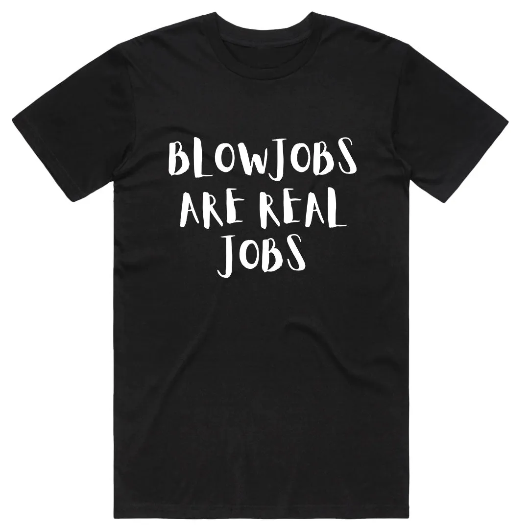 Blowjobs are Real Jobs