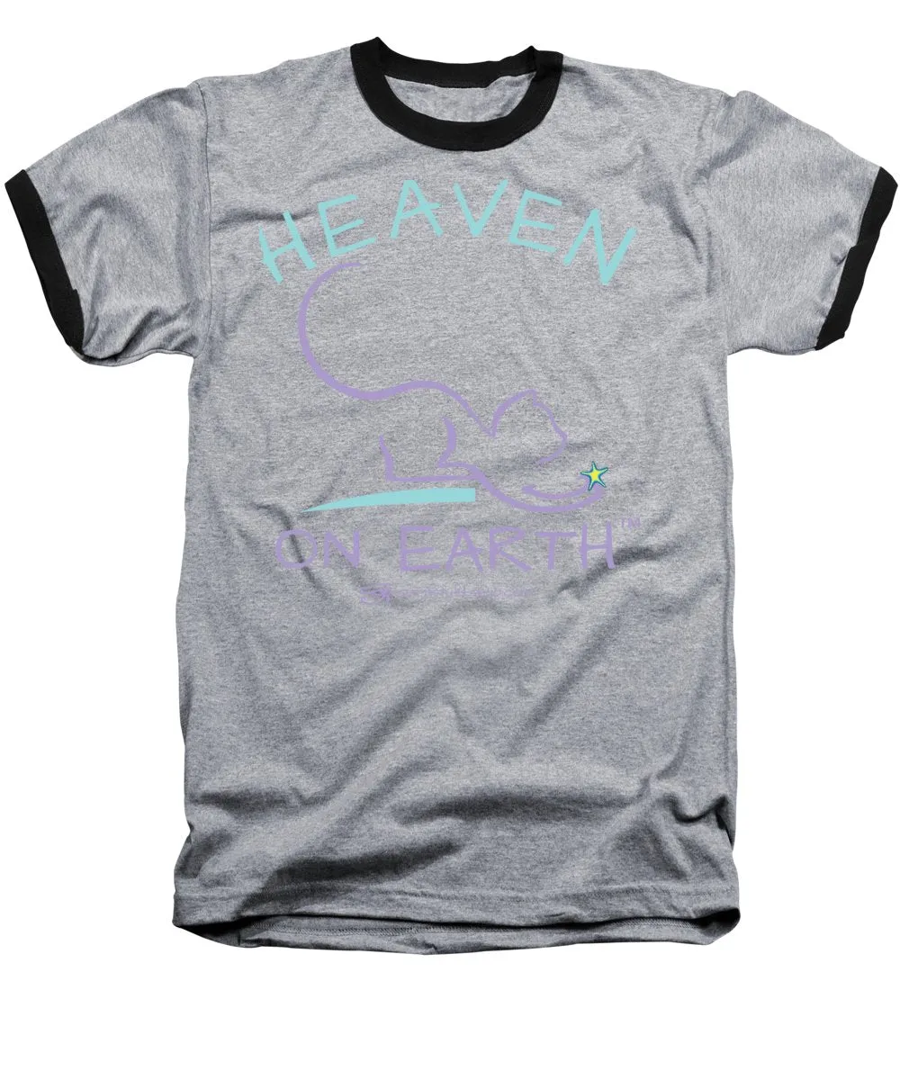 Cat/kitty Heaven On Earth - Baseball T-Shirt