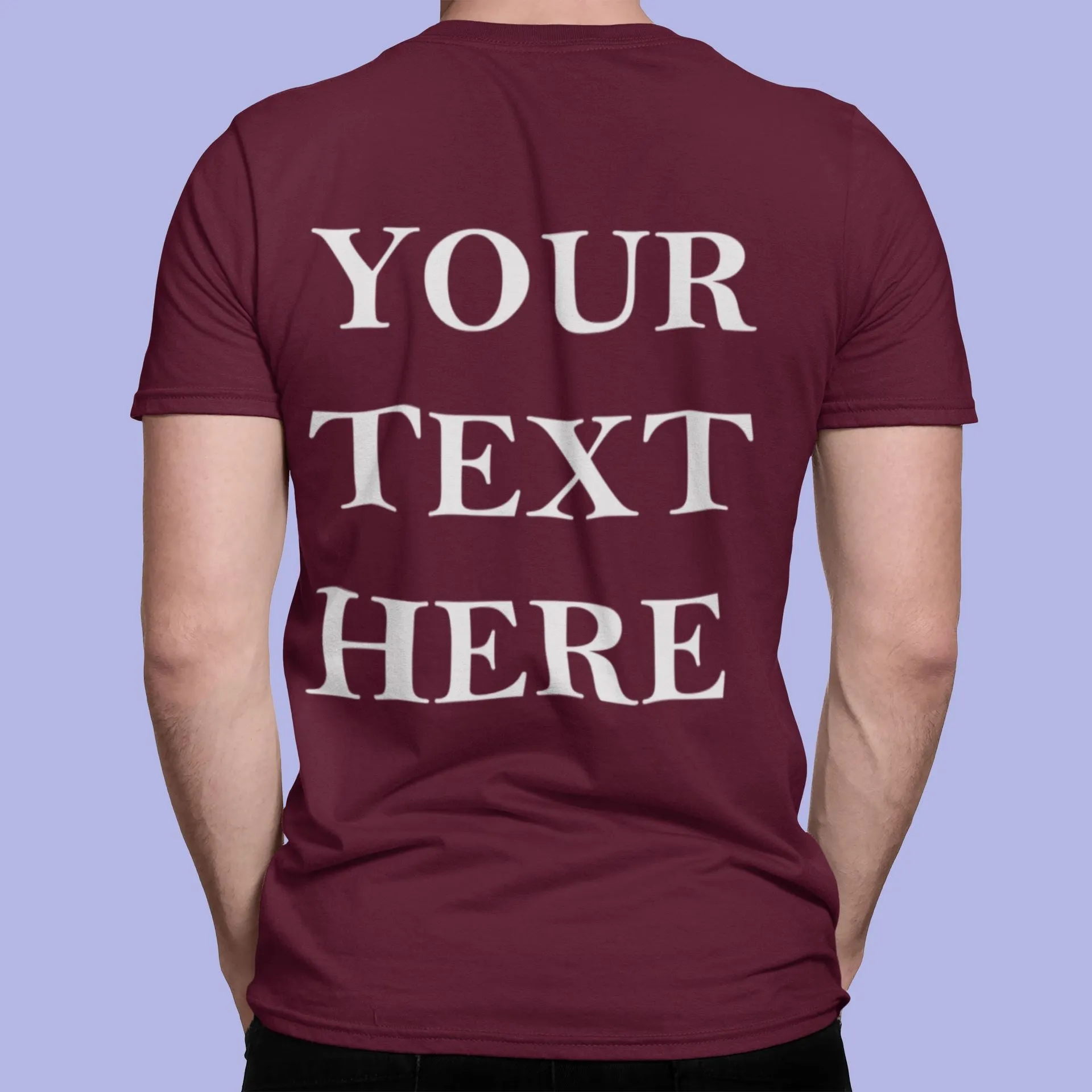 Crew Neck T-shirts Personalised with Your  Text On Back