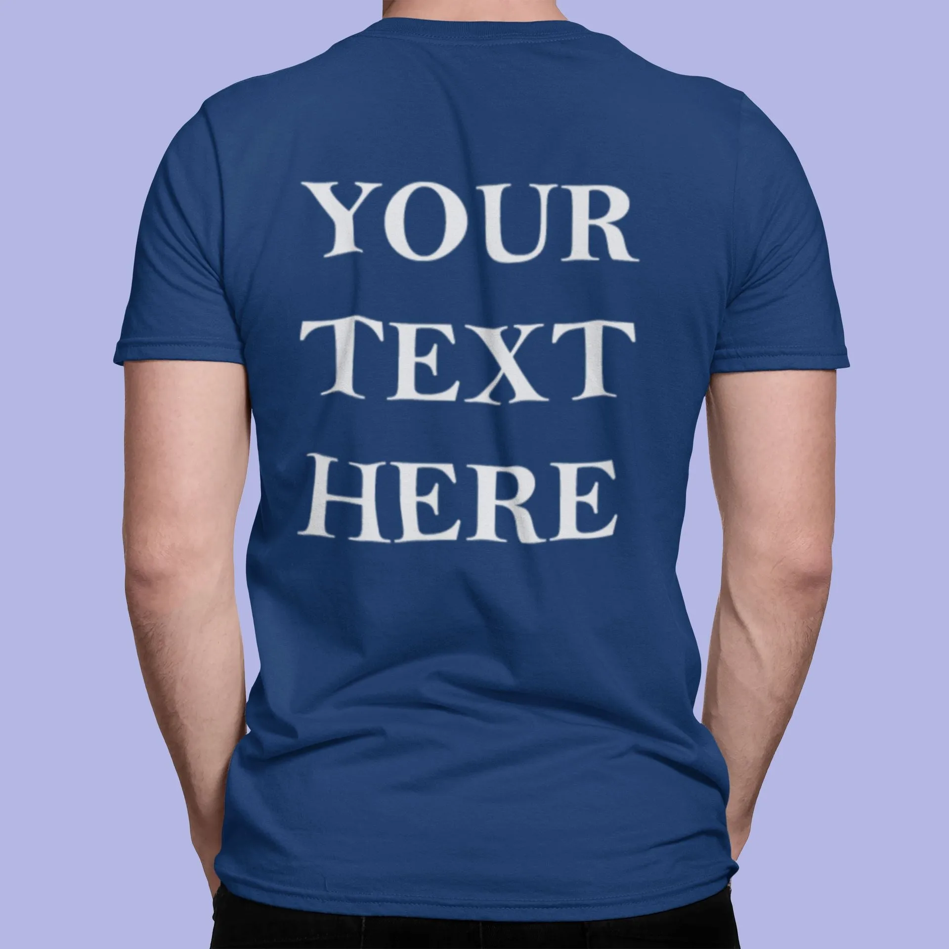 Crew Neck T-shirts Personalised with Your  Text On Back
