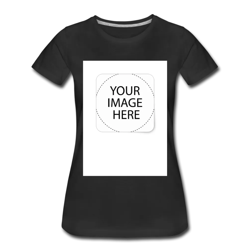 Custom Image Women’s Premium T-Shirt