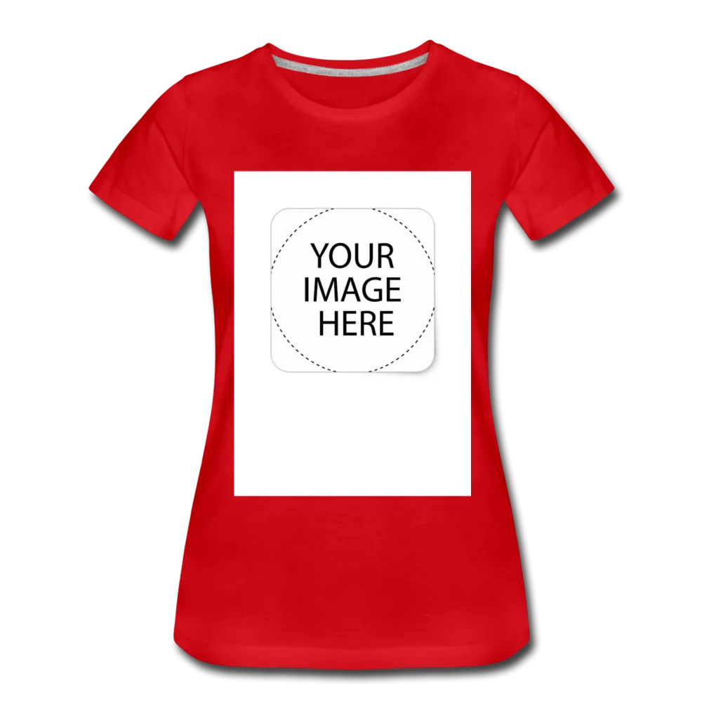 Custom Image Women’s Premium T-Shirt