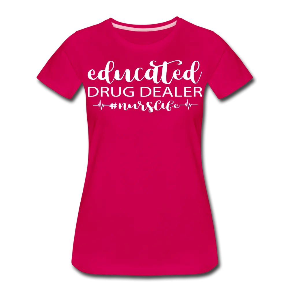 Educated Drug Dealer Premium T-Shirt