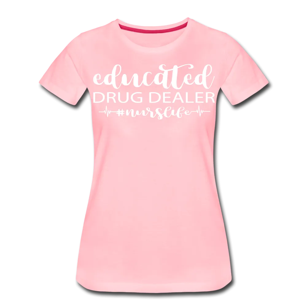 Educated Drug Dealer Premium T-Shirt