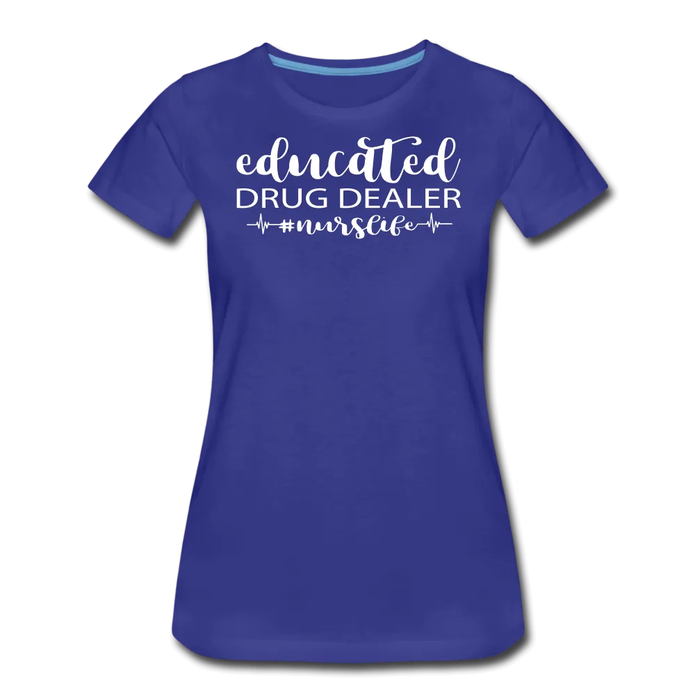 Educated Drug Dealer Premium T-Shirt
