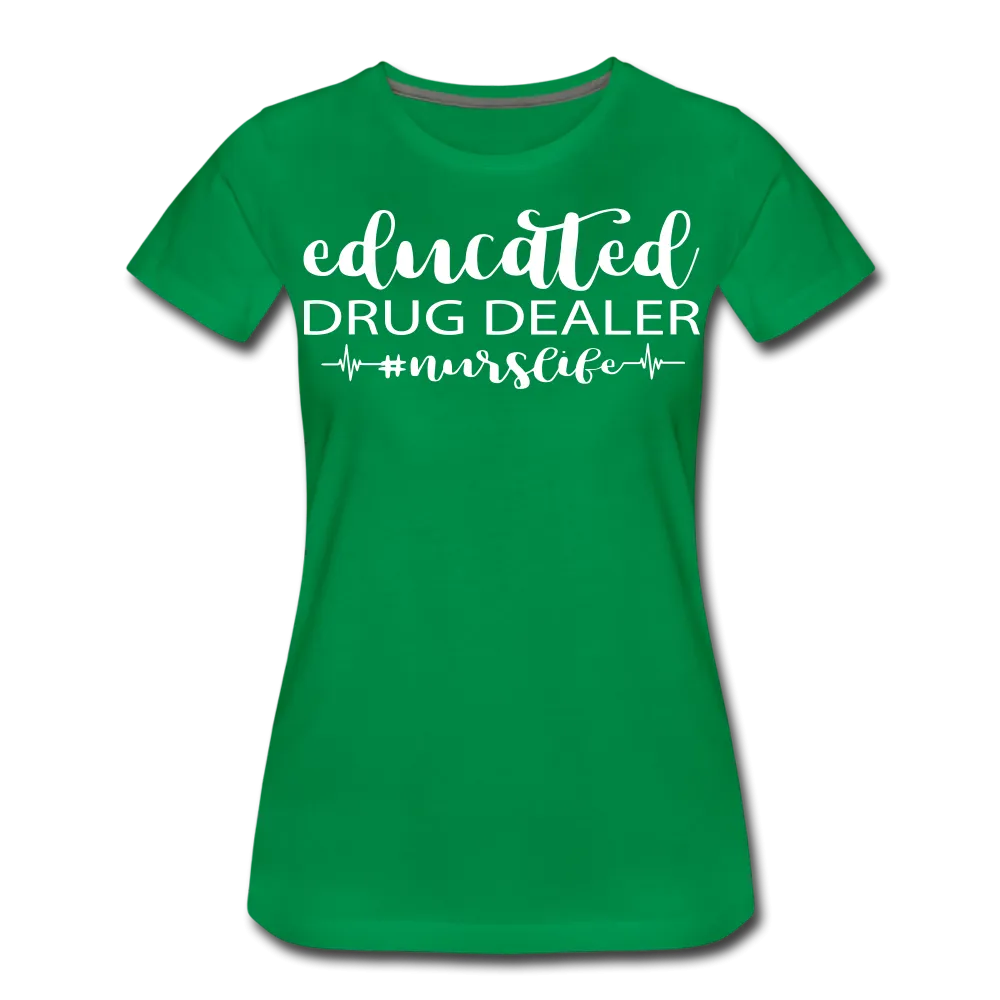 Educated Drug Dealer Premium T-Shirt