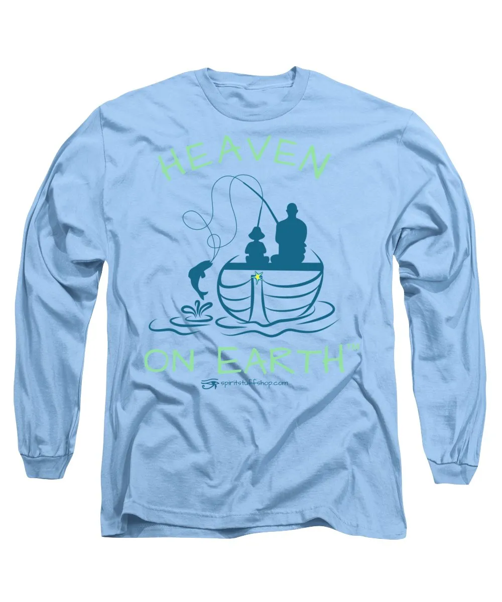 Fishing Heaven On Earth - Long Sleeve T-Shirt