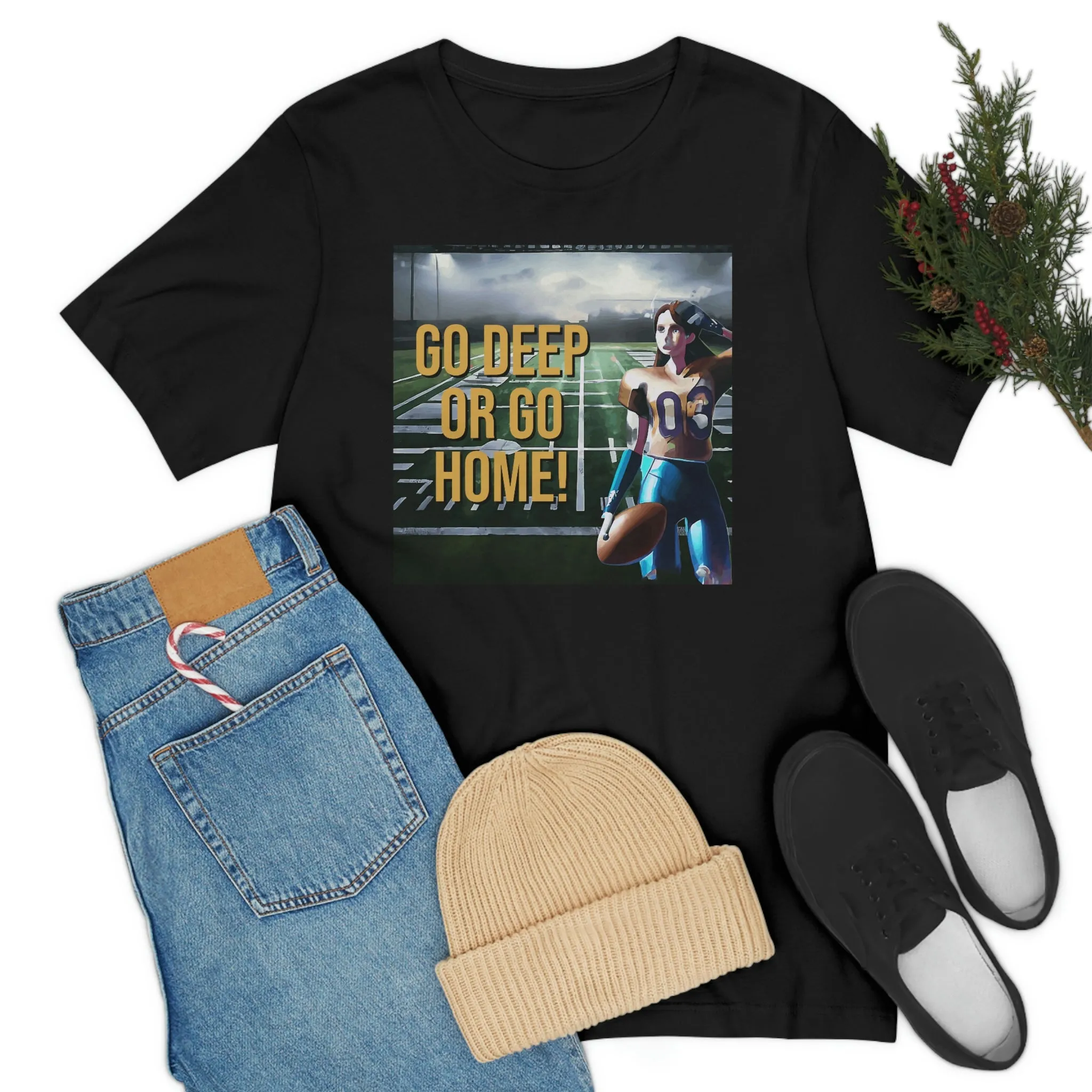Go Deep or Go Home! Short Sleeve Tee