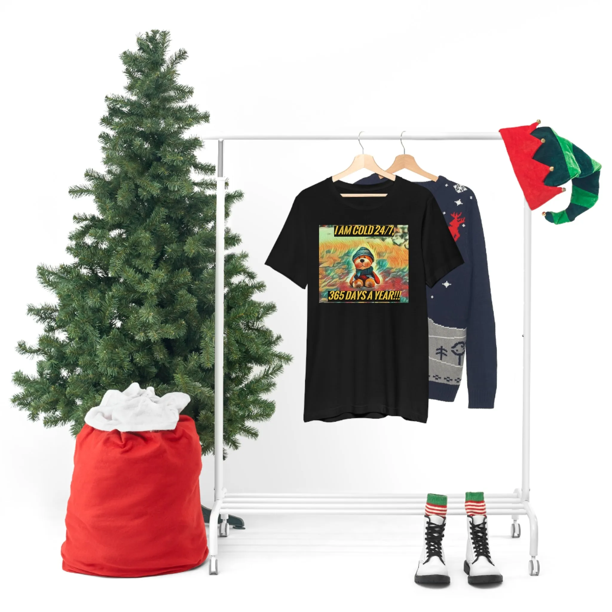 I Am Cold 24/7, 365 Days A Year!!! 2 Short Sleeve Tee