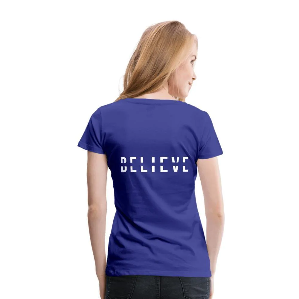 I Believe in You Women’s Premium T-Shirt