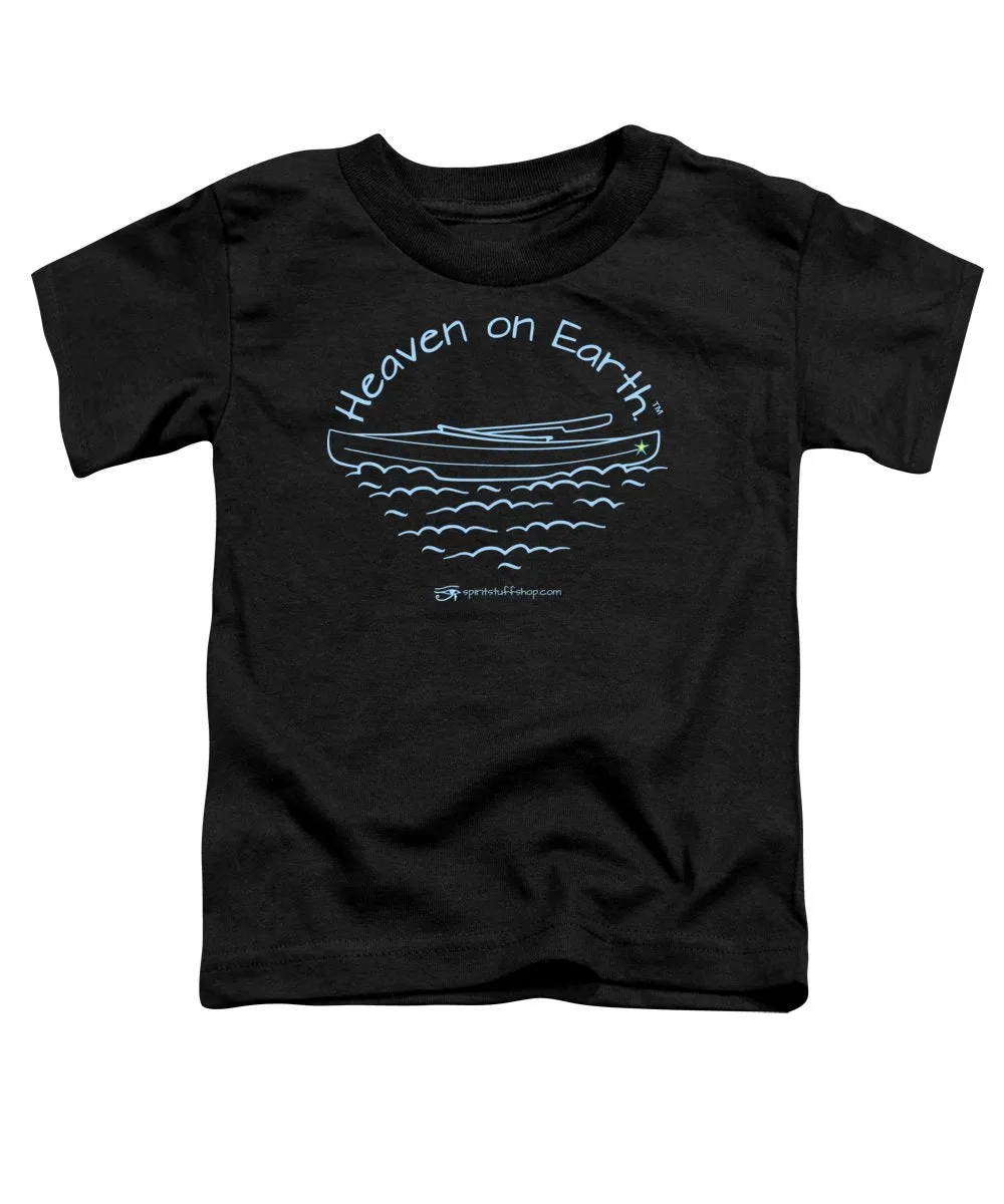Kayaking Heaven On Earth - Toddler T-Shirt