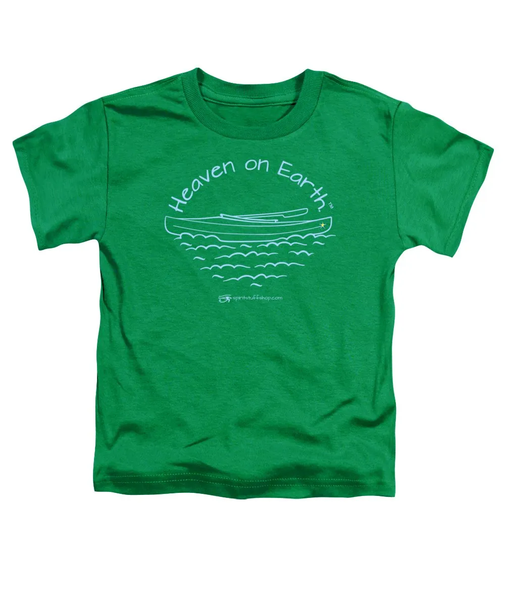 Kayaking Heaven On Earth - Toddler T-Shirt