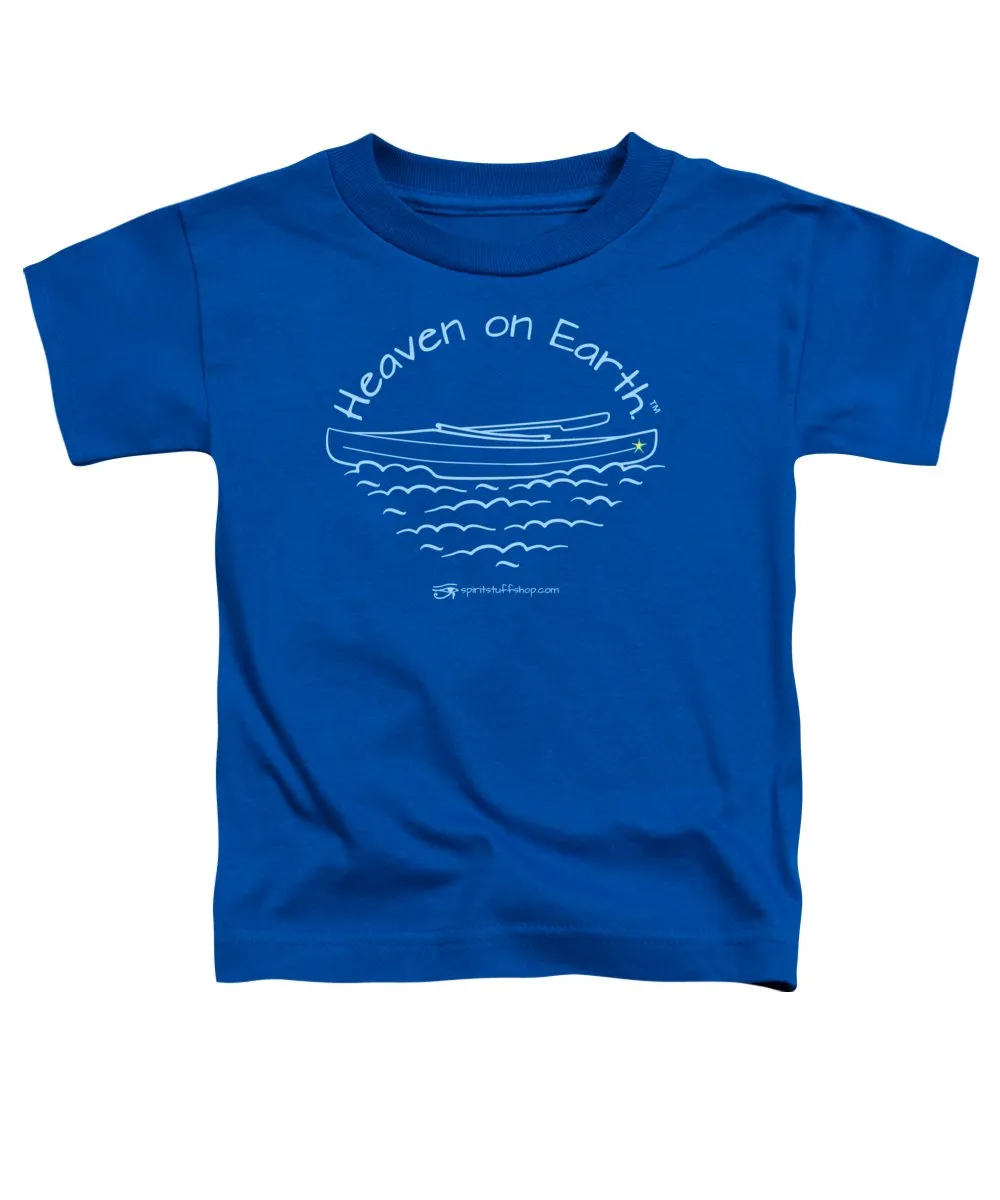 Kayaking Heaven On Earth - Toddler T-Shirt
