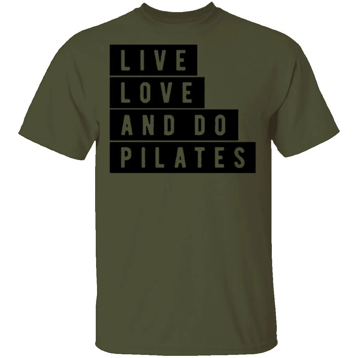Live Love And Do Pilates T-Shirt