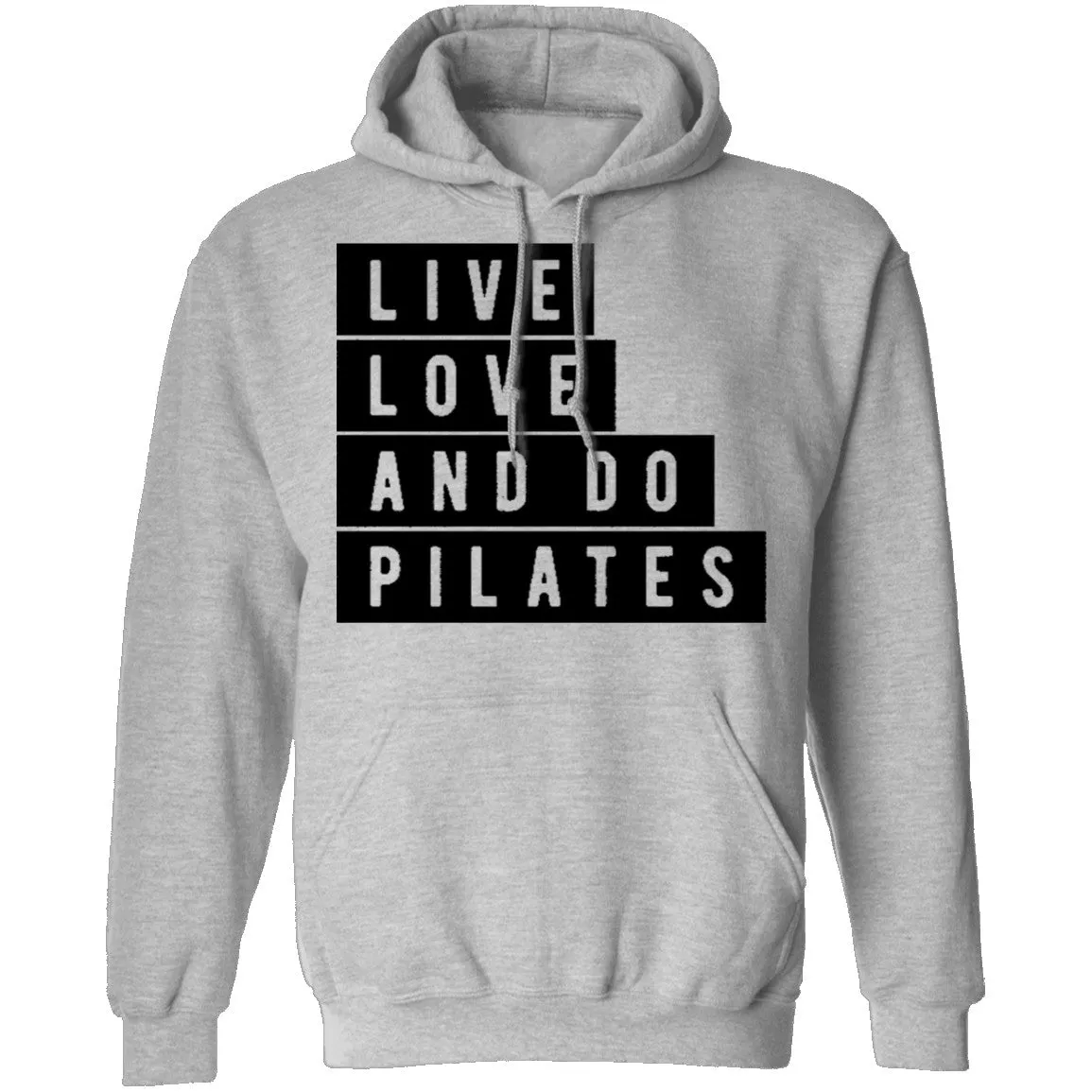 Live Love And Do Pilates T-Shirt