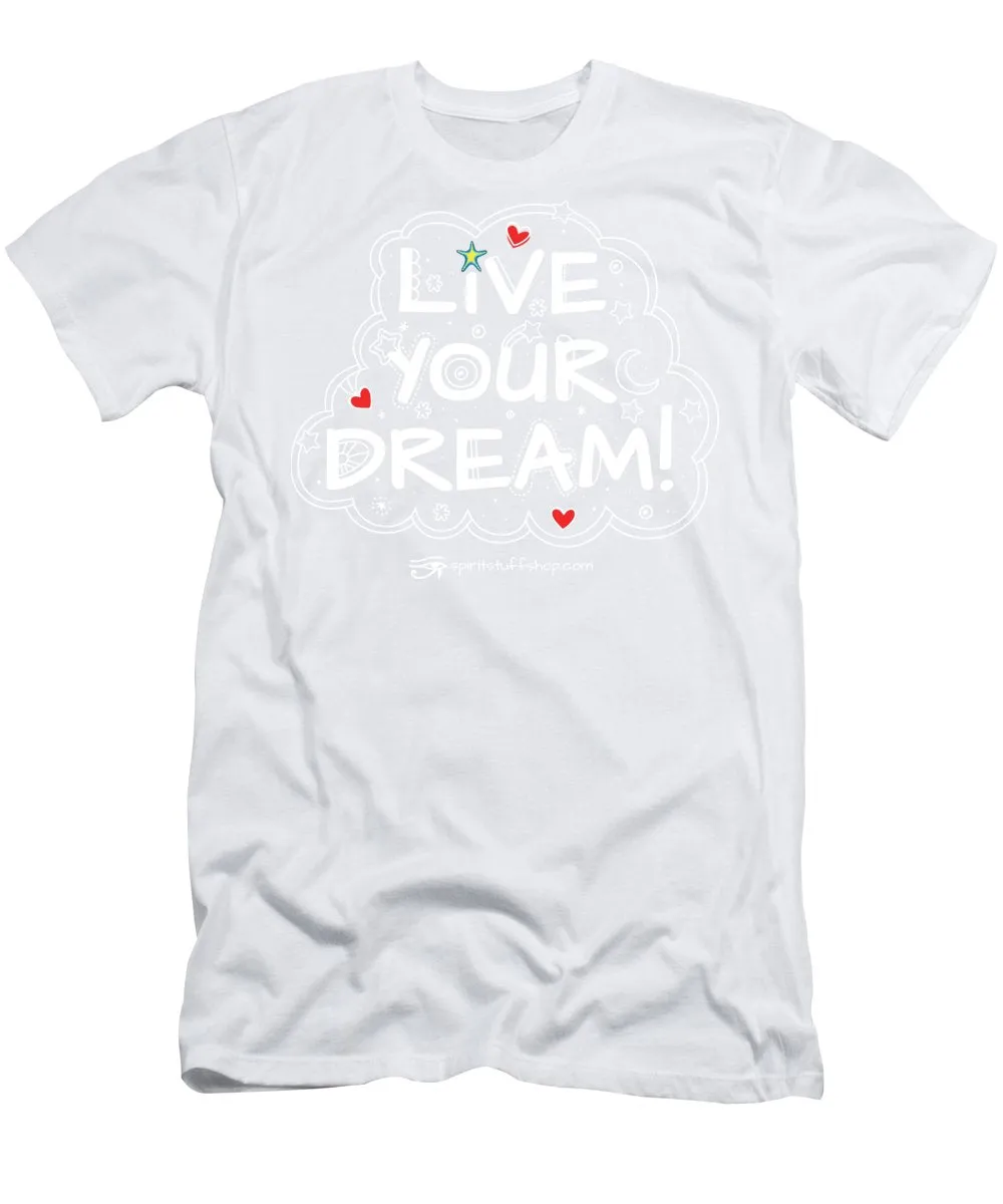 Live Your Dream - Men's T-Shirt (Athletic Fit)