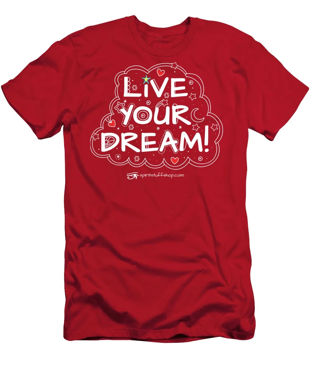 Live Your Dream - Men's T-Shirt (Athletic Fit)