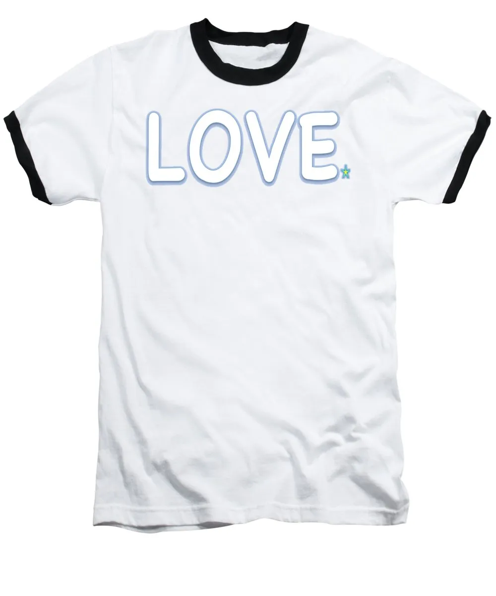 Love - Baseball T-Shirt