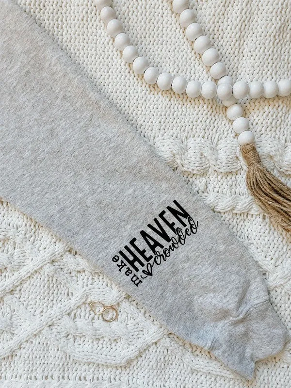 Make Heaven Crowded! Sweatshirt