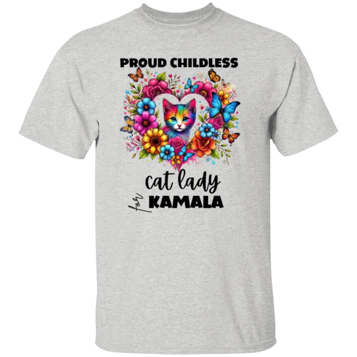 Proud Childless Cat Lady for Kamala T-Shirt