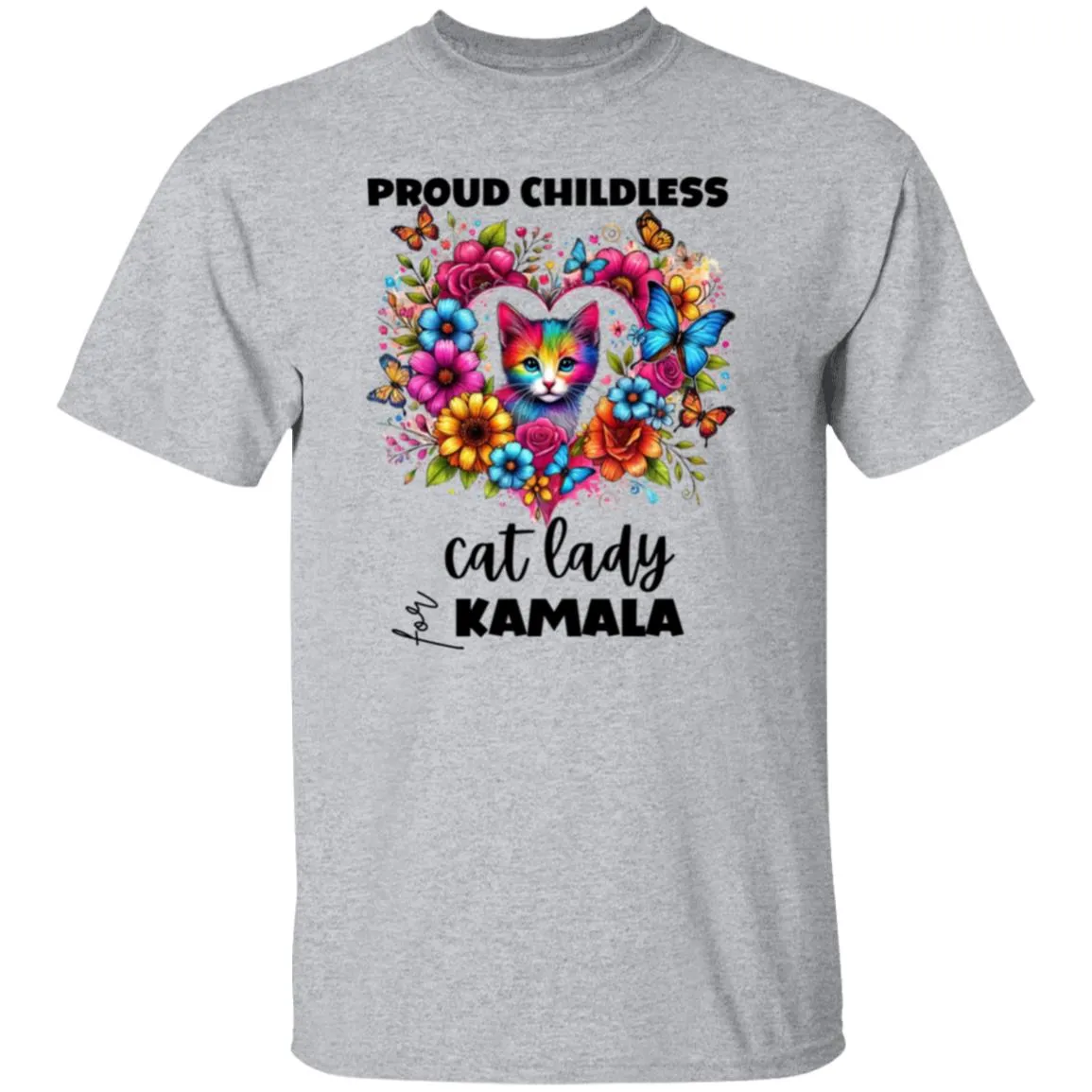 Proud Childless Cat Lady for Kamala T-Shirt