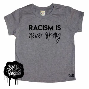 Racism is NEVER Okay Black Lives Matter Kids Tee