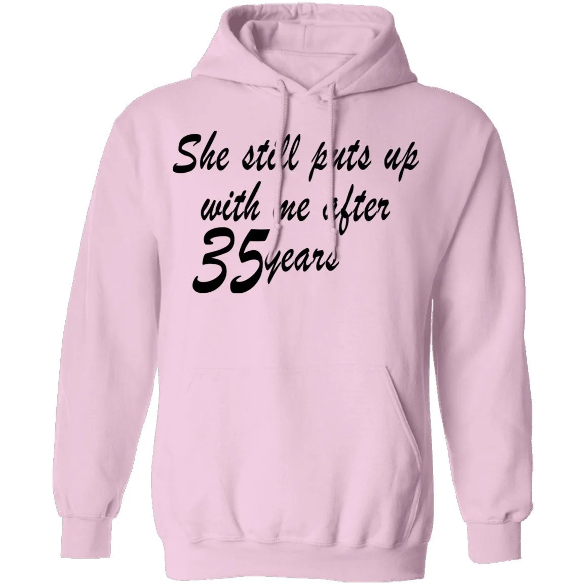 She Still Puts Up With Me After 35 Years T-Shirt