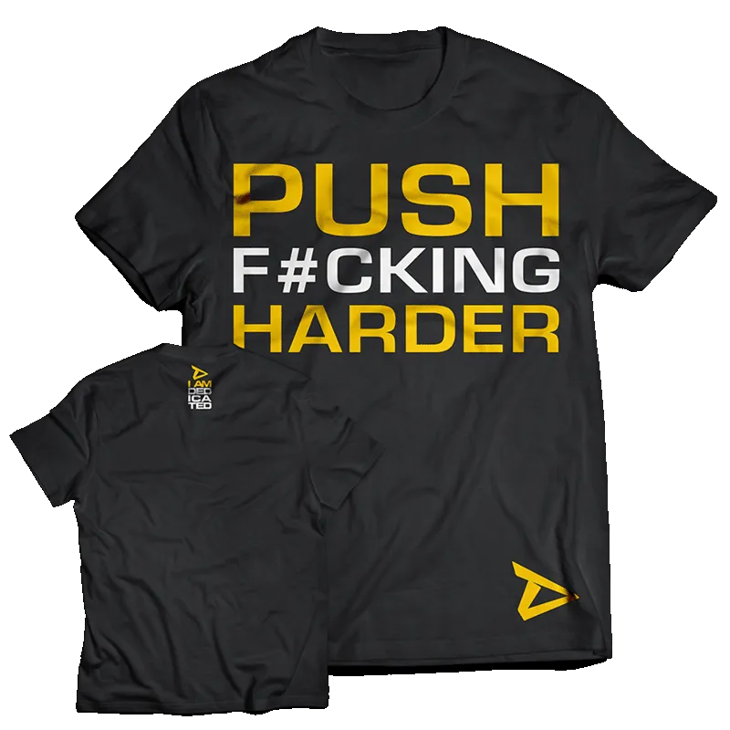 T-Shirt - Push Harder