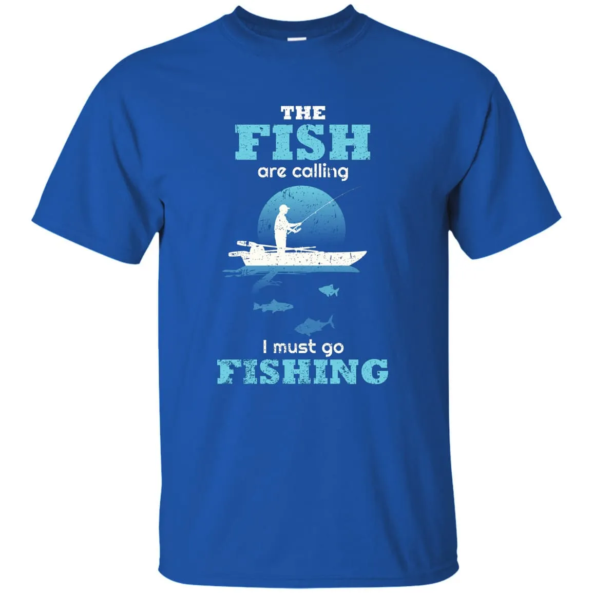 The Fish Are Calling T-Shirt a