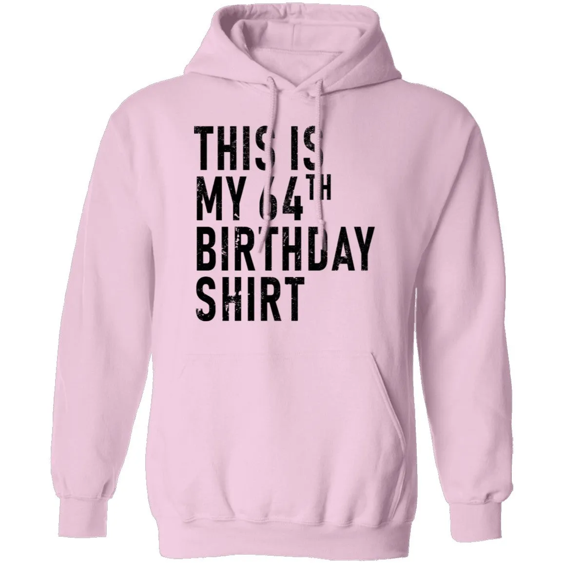 This Is My 64th Birthday Shirt T-Shirt