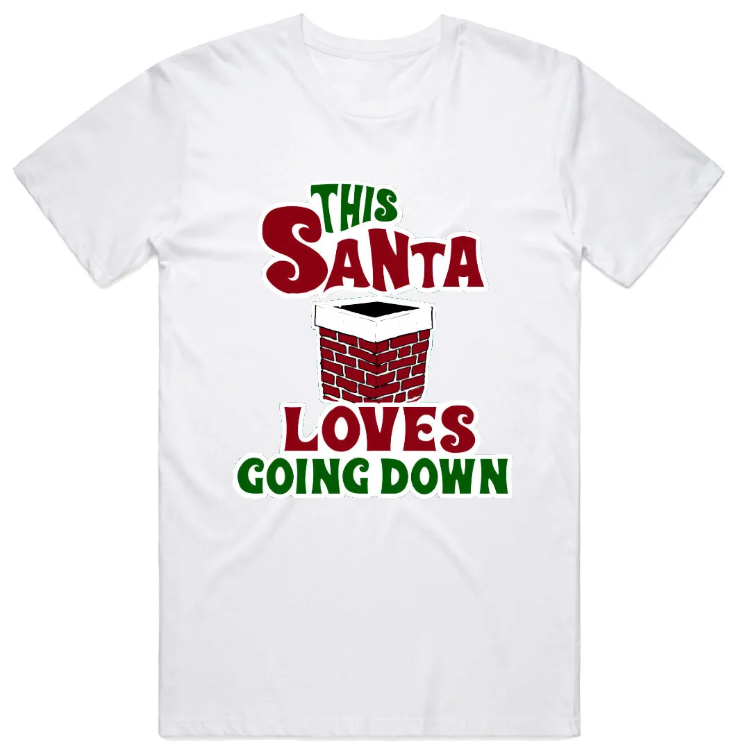 This Santa Loves Going Down T-Shirt