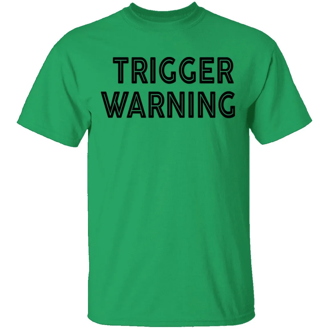 Trigger Warning copy T-Shirt