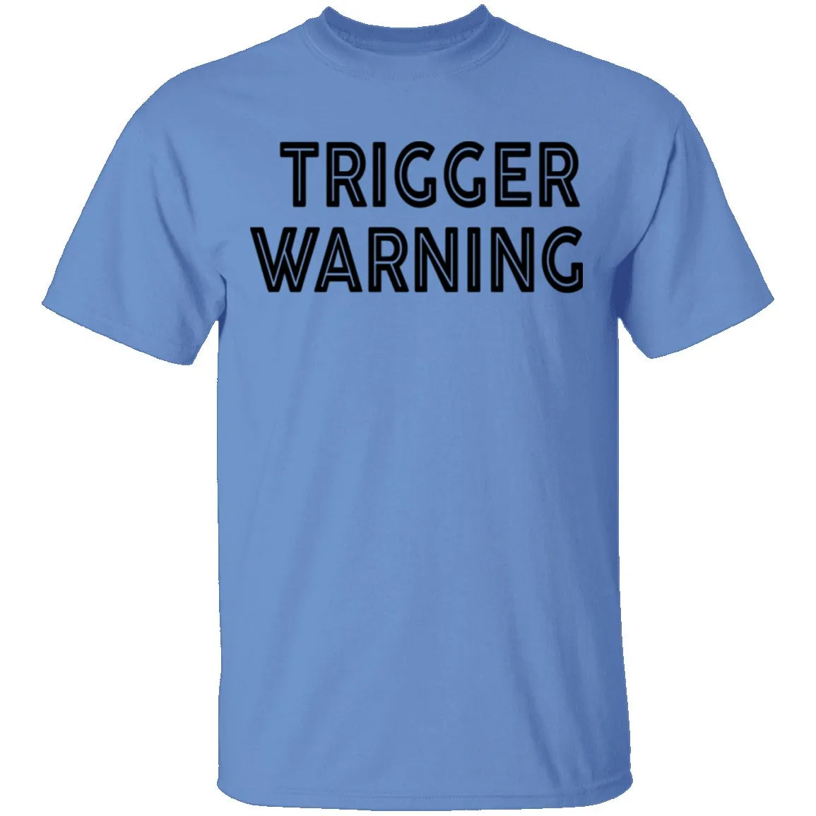 Trigger Warning copy T-Shirt