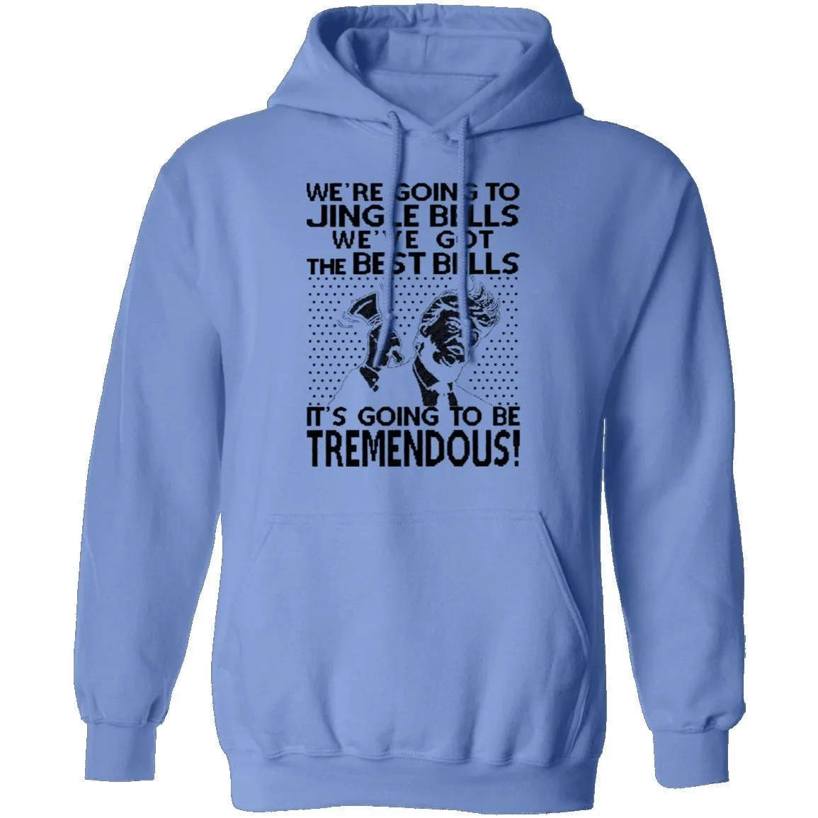 We're Going To Jingle Bells We've Got The Best Bells It's Going To Be Tremendous T-Shirt