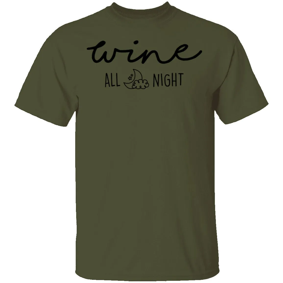 Wine All Night T-Shirt